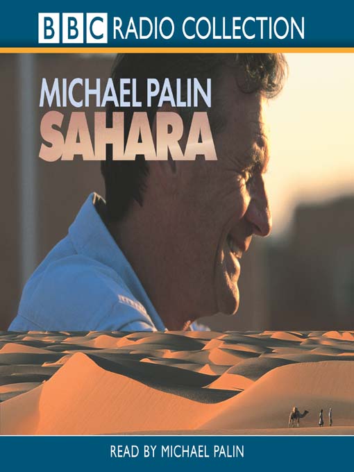 Title details for Sahara by Michael Palin - Available